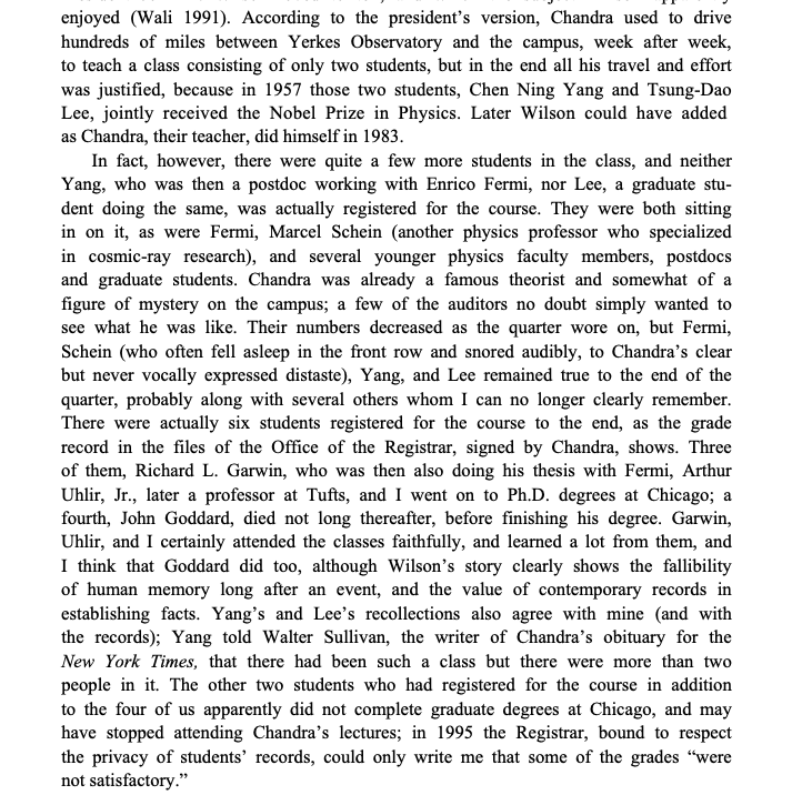 Here's a more accurate version of the story, and, in fact, more interesting. Yang and Lee weren't the only students. Among those who sat in Chandra's class was Enrico Fermi, who won a Nobel in 1938. ias.ac.in/article/fullte…