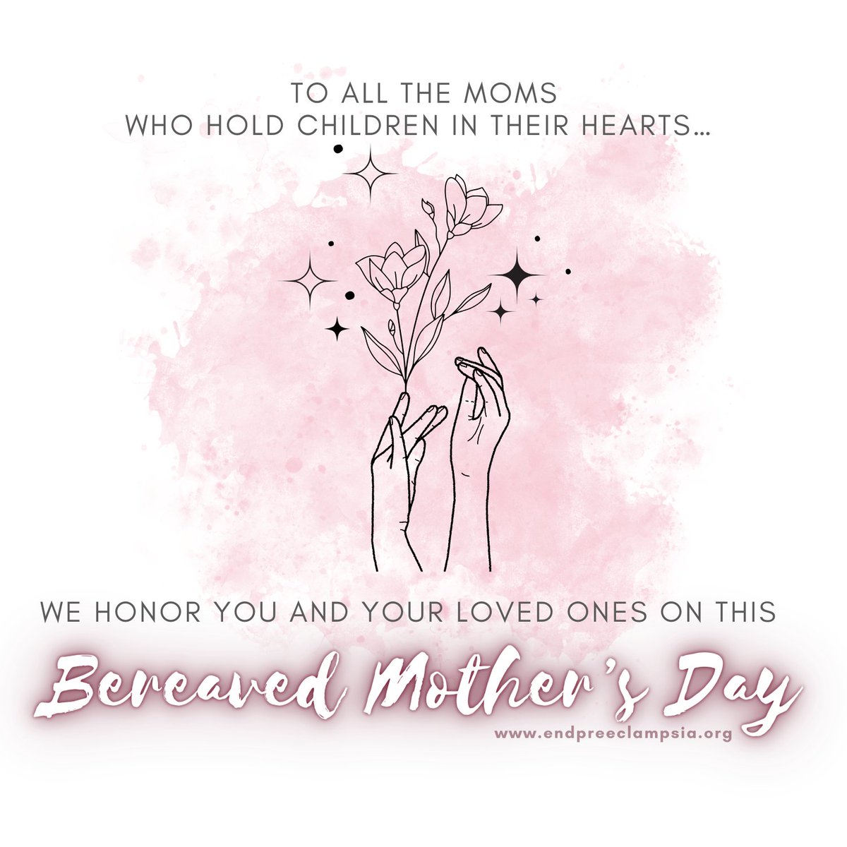 The 1st Sunday in May is #InternationalBereavedMothersDay 
For all mothers who are missing a child gone too soon, we hold space here for you.
#BereavedMothersDay #PreeclampsiaAwarenessMonth #YourBabyCounts #YourExperienceCounts #preeclampsia #eclampsia #HELLP #EndPreeclampsia