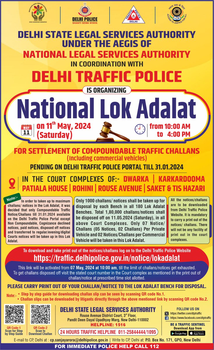 National Lok Adalat for settling pending Compoundable Traffic Challans/notices to be held on 11th May, 2024 (Saturday) at all Court Complexes, Delhi from 10 am to 4 pm.

Avail this opportunity to get cleared pending challans/notices.

<a href="/DSLSA_DELHI/">Delhi State Legal Services Authority (DSLSA)</a>