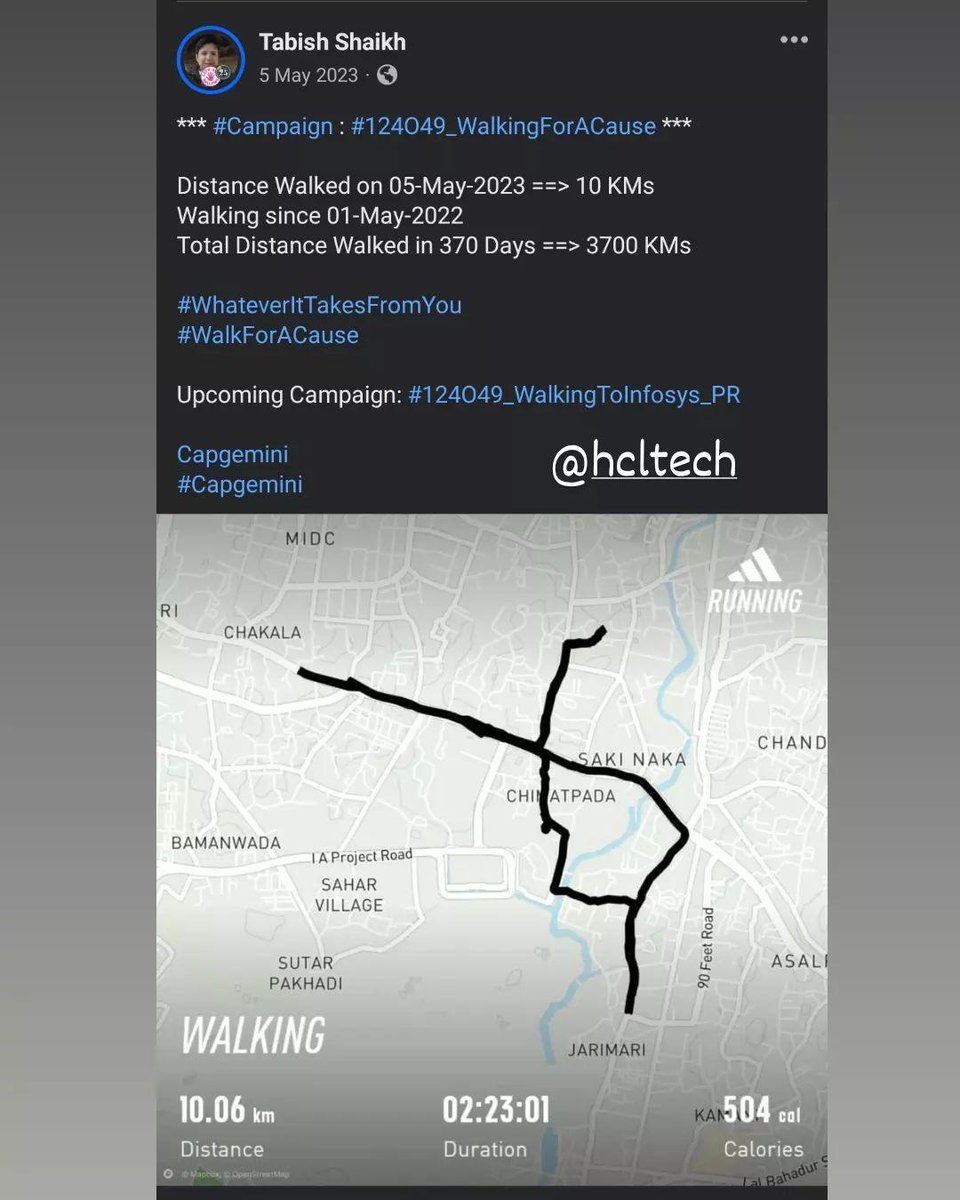 *** #Campaign : #124O49_WalkingForACause ***

Distance Walked on 05-May-2023 ==> 10 KMs
Walking since 01-May-2022 
Total Distance Walked in 370 Days ==> 3700 KMs

#WhateverItTakesFromYou
#WalkForACause 

Upcoming : #124O49_WalkingToInfosys_PR 

@Capgemini
#Capgemini

@hcltech