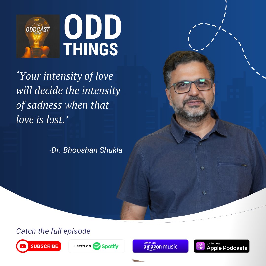 ‘Your intensity of love will decide the intensity of sadness when that love is lost.’ - says @docbhooshan. Explore this profound connection in our newest Oddcast episode, and learn why it's okay to grieve. 💔 #GriefAndHealing #OddcastQuotes Releases May 6 ow.ly/ZK3Z50Ruu5u