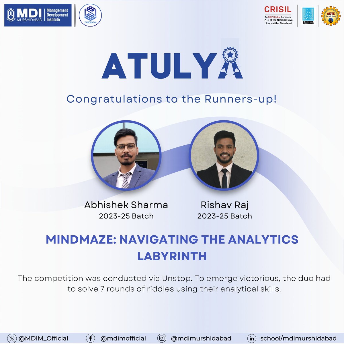 We are thrilled to present Abhishek Sharma and Rishav Raj of 2023-25 batch who have secured the Runners-up position in #Mindmaze: Navigating the Analytics labyrinth hosted via #Unstop. To emerge victorious, the duo had to navigate through 7 rounds of analytical riddles. #MDI #MBA