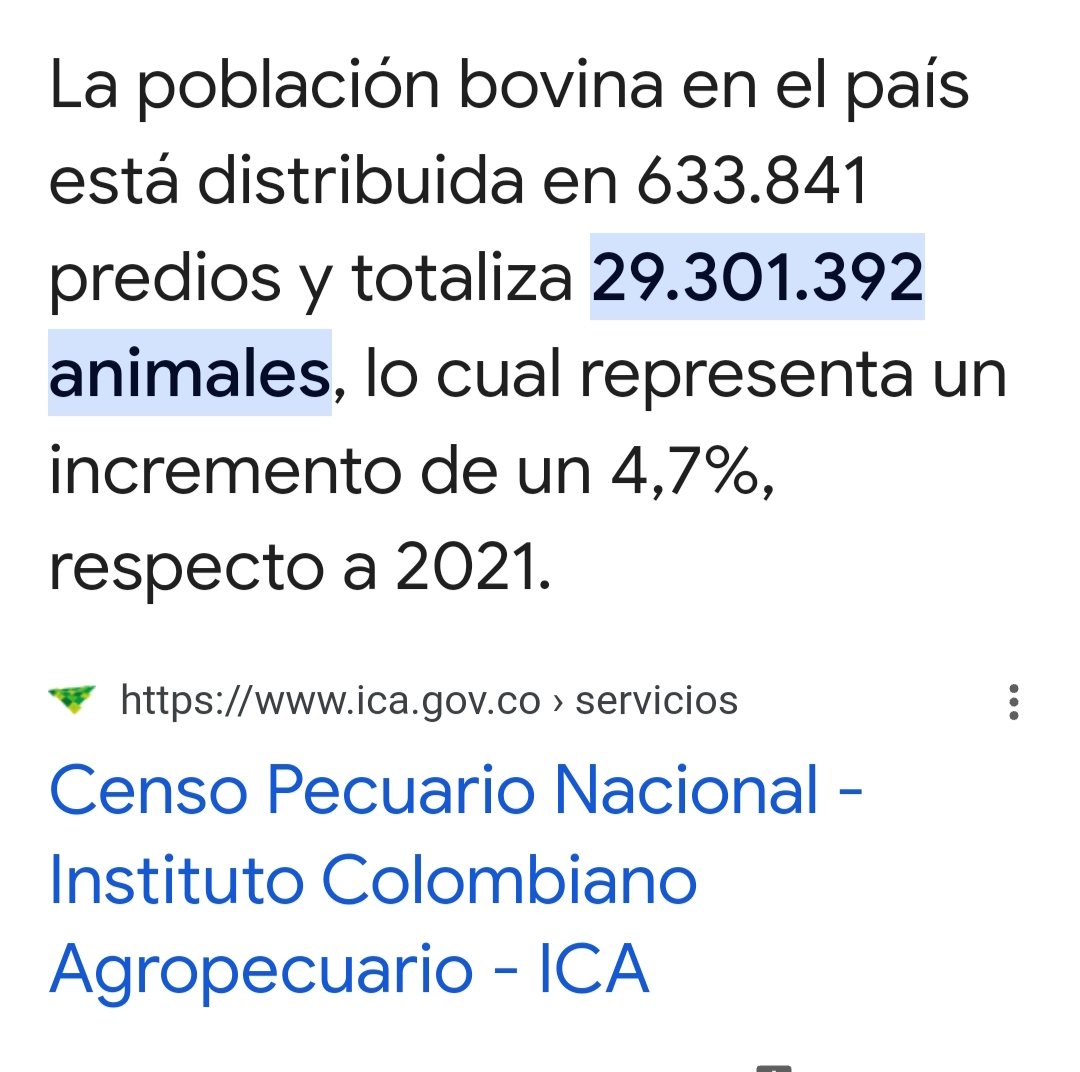 Le pregunté al buscador de Google: Cuántas vacas hay en Colombia?? Resultado de la búsqueda: