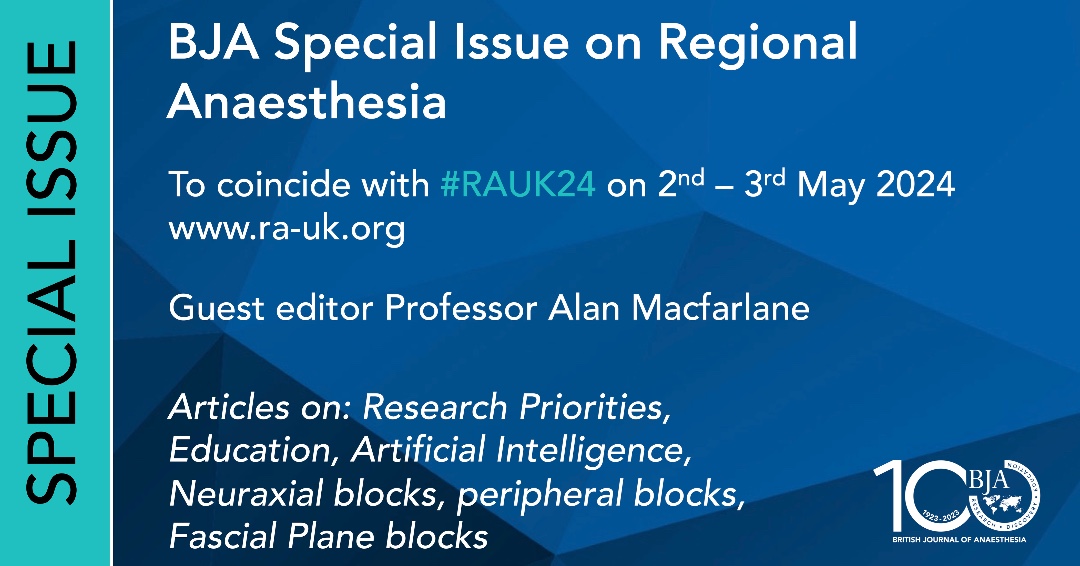 Check out our new BJA Special Issue on #regionalanaesthesia to coincide with #RAUK24 bjanaesthesia.org/current#Specia…