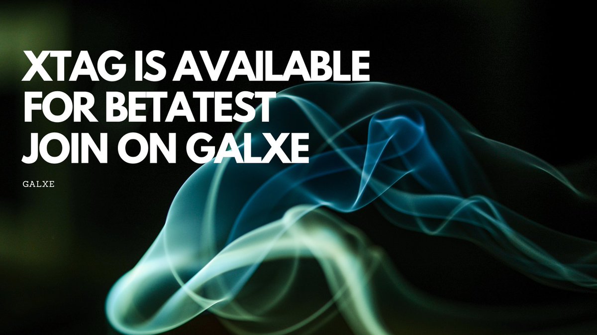 xTag is available for betatest. Join to Galxe Voyage app.galxe.com/quest/C8PcNH3J… #xTag_xyz #SocialQuest #Galaxy #ProductTesting #AirdropCrypto #Bitcoin #Web3