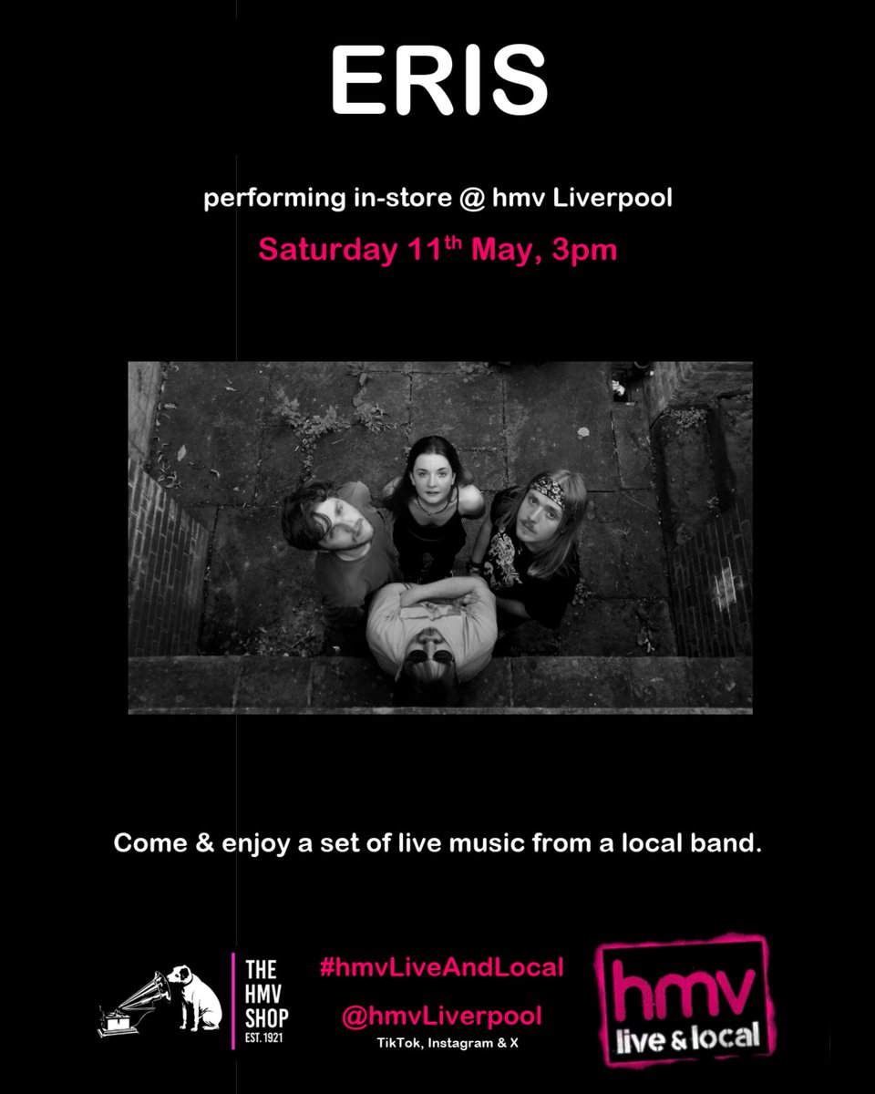 Come & see ERIS, playing live in-store on Saturday 11th 🎶

On stage from 3pm, check-out their performance for FREE & give them some love!

#hmvLiveAndLocal
#hmvLive
#Liverpool