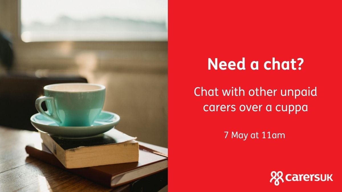 It's #TimeforACuppa week so why not join us on 7 May at 11am for Care for a Cuppa? Talk to fellow unpaid carers over a nice cup of tea. 🍵 Book your place here: carersuk.org/help-and-advic…