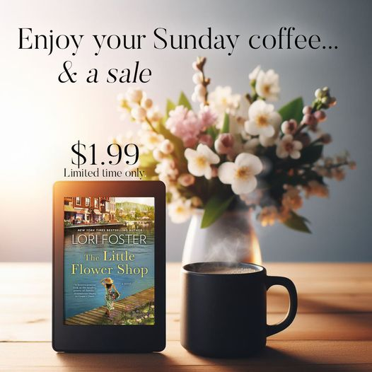 Enjoy your Sunday #coffee & remember THE LITTLE FLOWER SHOP is on digital #sale for $1.99.🌸☕💙 Amazon: amzn.to/3yb4Vb1 BN: lorifoster.me/44oXN70 Apple: lorifoster.me/3UKQnpK Google Play: lorifoster.me/3MViGAh Kobo: lorifoster.me/3KHBgc7