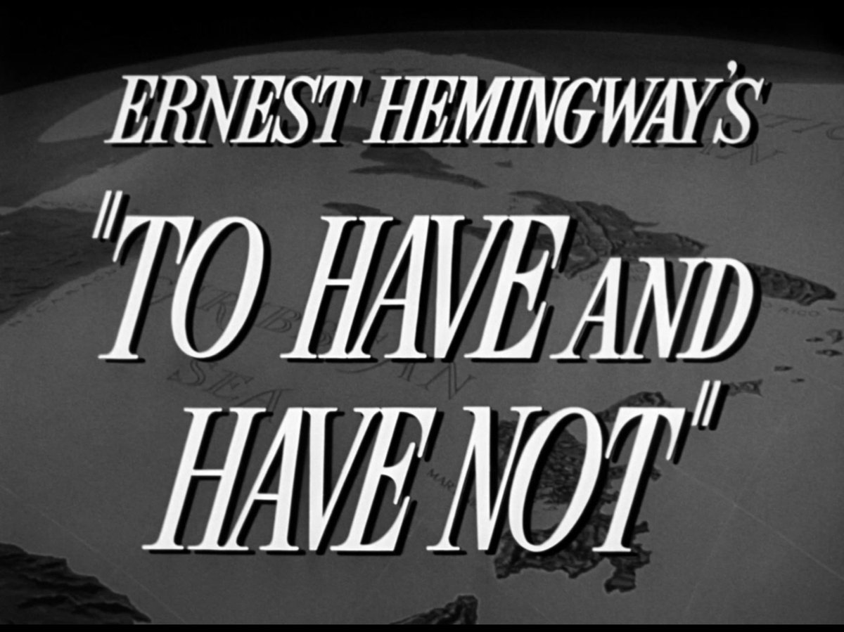 Next: To Have and Have Not by Howard Hawks