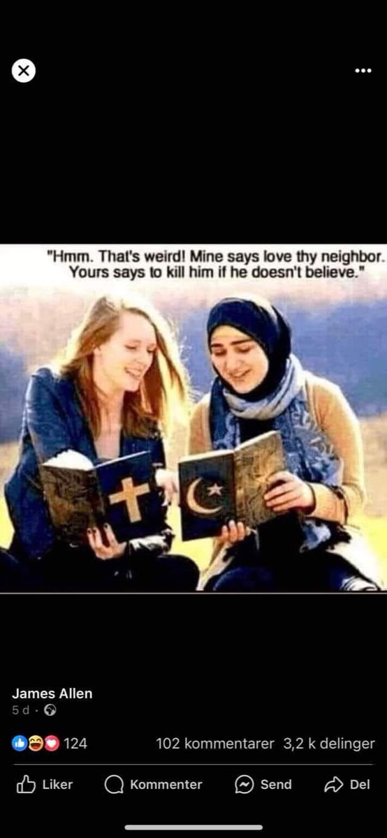 @o2_olsen @nievsyrneh Da sier jo Bibelen det samme som koranen 🤣🤣 drep de som tror på feil Gud 🤣