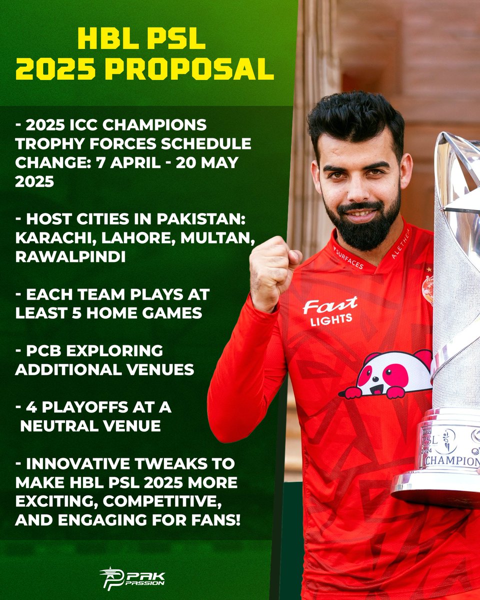 📢For the HBL PSL 2025, the PCB proposed the following with further discussions to take place in the Governing Council in due course🏆

#PakPassion #HBLPSL