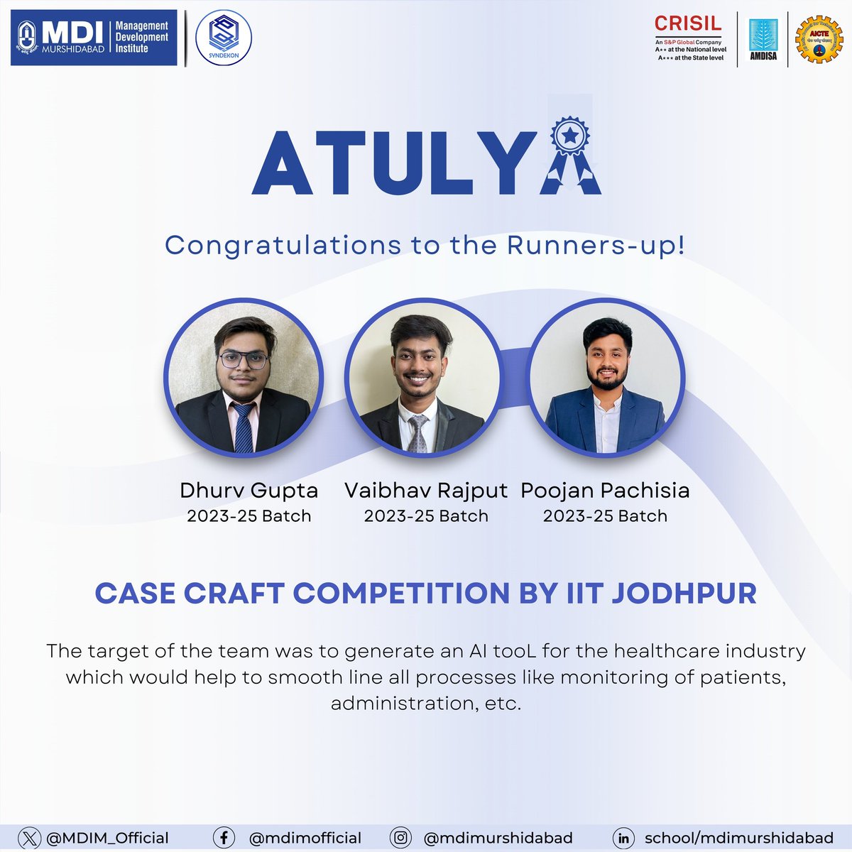With immense pride, #MDIM announces that Vaibhav Rajput, Dhruv Gupta & Poojan Pachisia have secured the Runners-up position in Case Craft #Competition conducted by IIT Jodhpur. The team generated an AI tool for the healthcare industry. #Competition #MDI #MBA