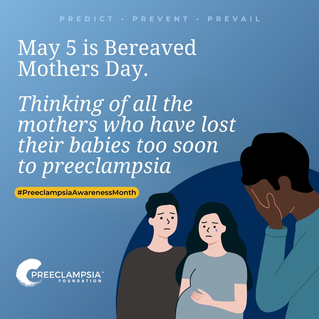 May 5 is #BereavedMothersDay. Thinking of all the mothers who have lost their babies too soon to #preeclampsia #HELLPsyndrome #eclampsia 

#PreAM24
#PredictPreventPrevail #MyPreeclampsiaStory
#preeclampsiaawarenessmonth