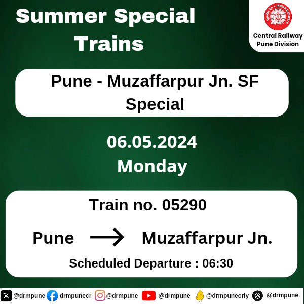 CR-Pune Division Summer Special Train from Pune to Muzaffarpur Jn. on May 06, 2024.

Plan your travel accordingly and have a smooth journey.

#SummerSpecialTrains 
#CentralRailway 
#PuneDivision