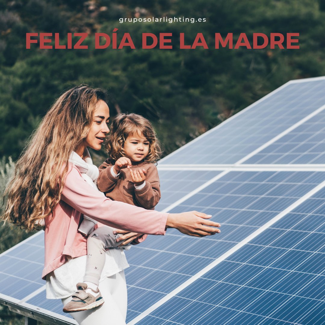 El claro ejemplo de que su luz es la fuerza y el motor de nuestro día a día.
¡Feliz día de la madre!

#GrupoSolarLighting #energiarenovable #Solarlighting #empresaenergía #renovable #energy #sostenible