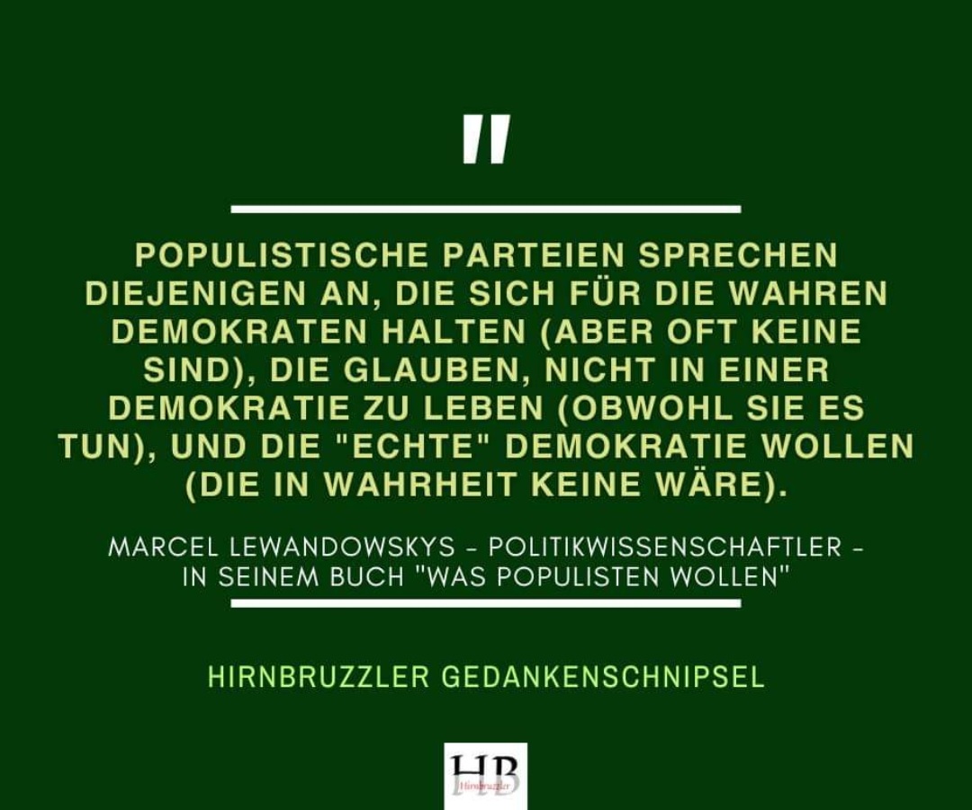 Der Populismus ist im Grunde nichts anderes als eine Regung, den Staat durch seine Verlierer zu annektieren. Verlierer glauben an Staaten als Familienbetriebe.

-
Peter Sloterdijk
#fckafd