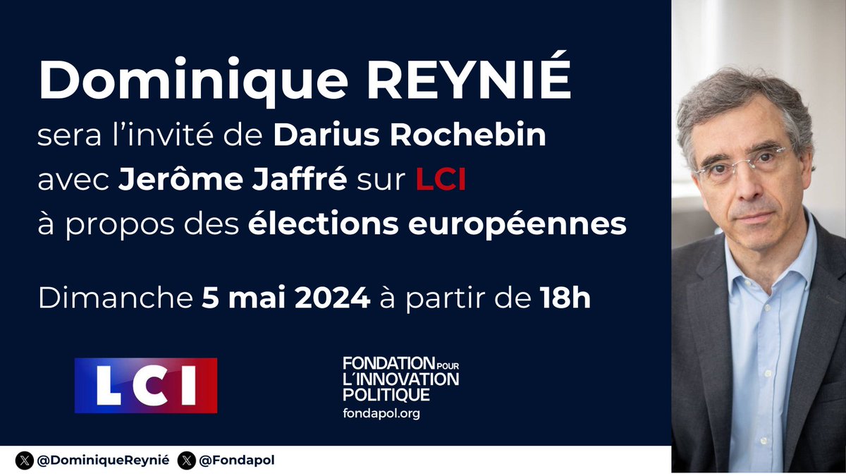 📺@DominiqueReynie, directeur général de @Fondapol, sera l'invité de @DariusRochebin avec Jerôme Jaffré sur @LCI à propos des élections européennes, ce dimanche 5 mai à partir de 18h 🇪🇺