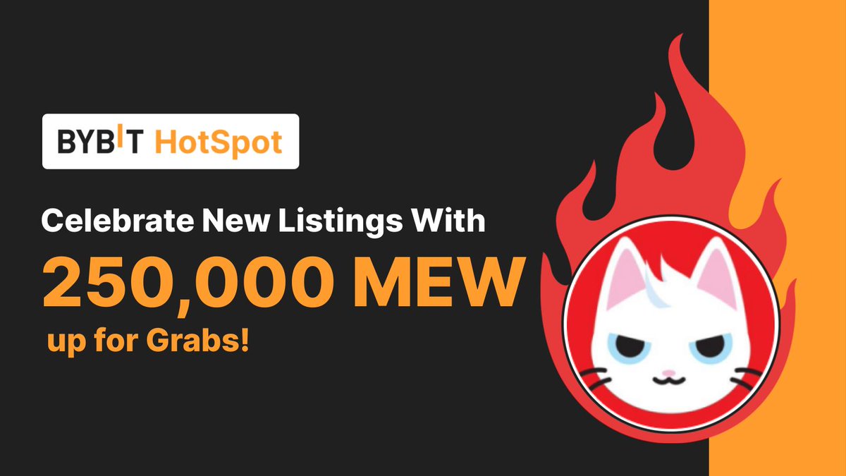 🔥 Bybit HotSpot $MEW : Celebrate Listings With 250,000 MEW Up for Grabs 🫡 We've prepared a special event just for you! All you need to do is complete simple tasks on Gleam and earn with Bybit! 📆 Event ends May 11, 2024, 11:59PM UTC Learn more: i.bybit.com/xabxmiT