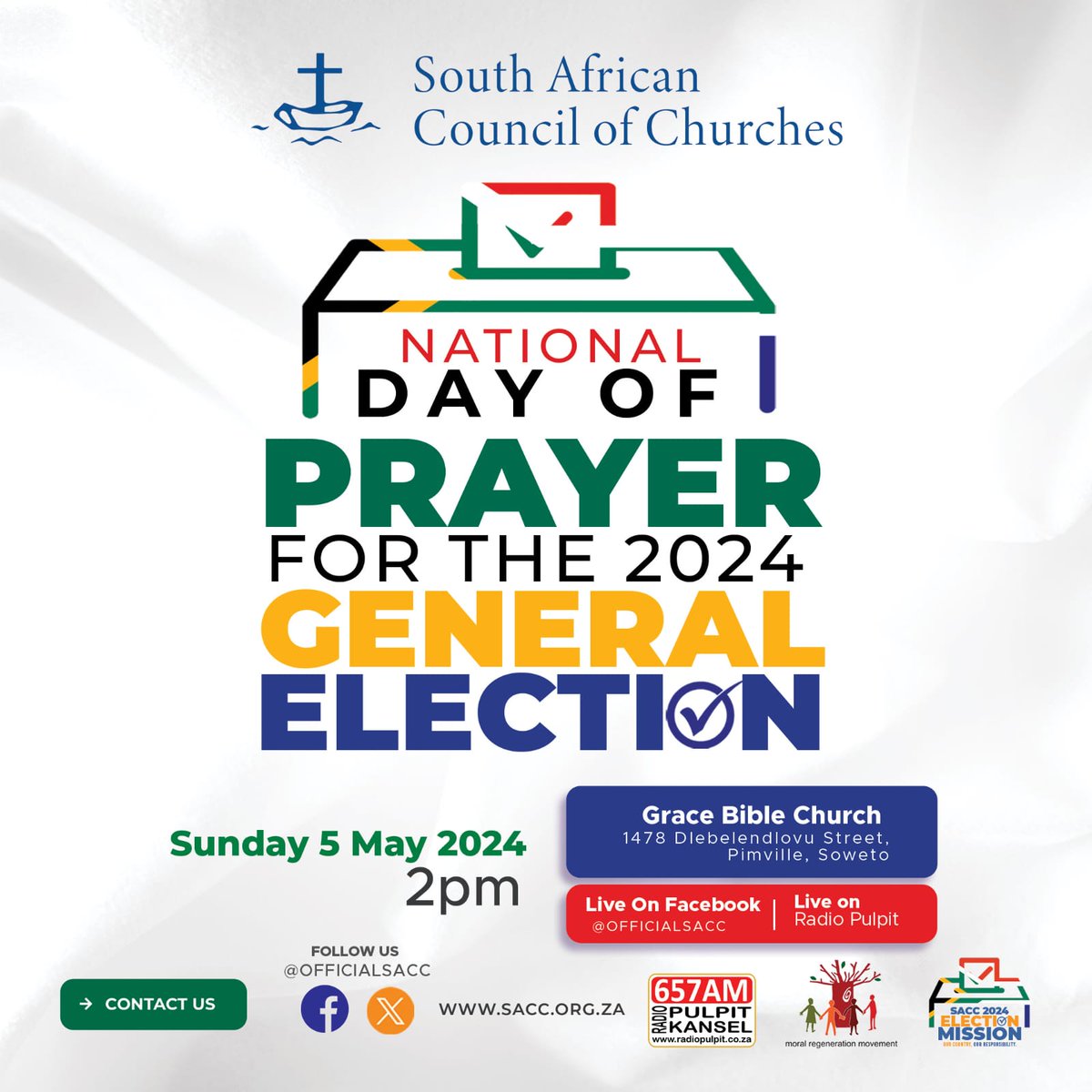You're Invited! Event: South African Council of Churches National Day of Prayer for the 2024 General Elections! 🗳️🙏 Date: 5 May 2024 Time: 2PM Location: Grace Bible Church, Soweto Pimville
