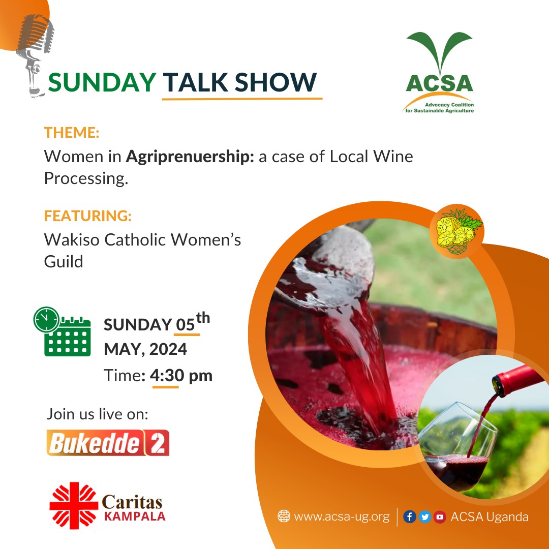 📺 Join us today at 4:30PM for a talk show on #BukeddeTV2 focusing on 'Women in Agripreneurship: A Case of Local Wine Processing.' This talkshow will feature the Catholic Women's Guild from Wakiso, who will share abt their journey in #wine production and processes involved. 🌱🍷