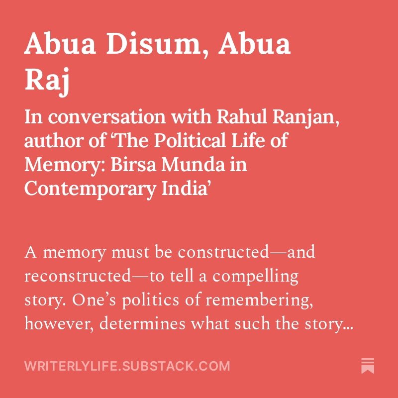 Interviewed @Ranjana_rahul for Writerly Life’s latest issue on his bool #ThePoliticalLifeOfMemory: #BirsaMundaInContemporaryIndia. @CambridgeUP Read? writerlylife.substack.com/p/abua-disum-a…