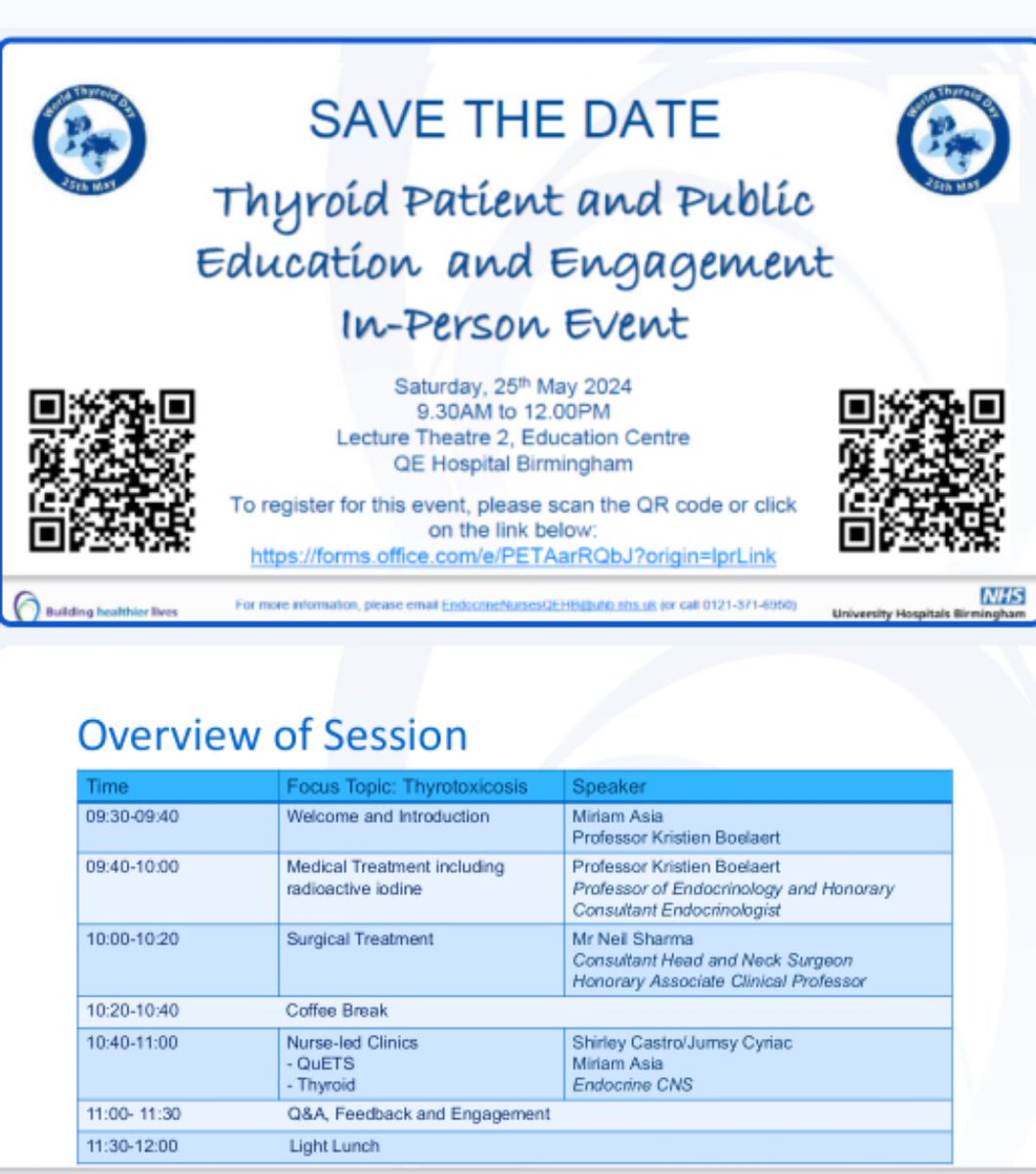 SAVE THE DATE: Thyroid Patient and Public Education and Engagement IN-PERSON EVENT @uhbtrust @ThyroidBritish @britishthyroid Focus: Thyrotoxicosis 25 May 2024 (Saturday) Please SCAN the QR CODE to register. See you there!