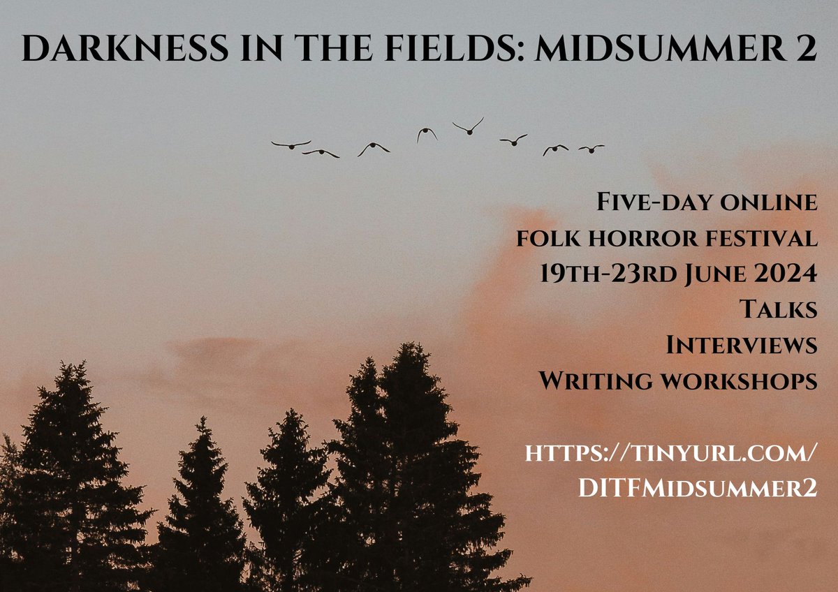 Starting to feel a bit more like summer now - which means that Midsummer is on the horizon! And we'll be marking the occasion with five days of folk horror goodness... eventbrite.co.uk/e/darkness-in-… #folkhorror #horror #events #onlineevents #writing #writers #authors