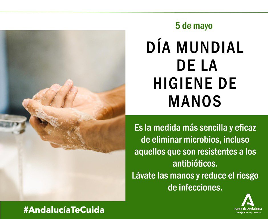 🤲 Conmemoramos el #DíaMundialdelaHigienedeManos ➡️ Es la medida más sencilla y eficaz de eliminar microbios, incluso aquellos que son resistentes a los antibióticos. 🧼 Lávate las manos y reduce el riesgo de infecciones. #AndalucíaTeCuida