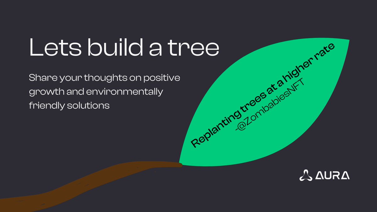 Even though we're glued to our computers 24/7, it doesn't mean we lack compassion or concern. Last week we created a 'Build a Tree' post to branch out for 'Earth Day' LESSGOOOO! @ZombabiesNFT 🌱 x.com/AuraExchange/s…