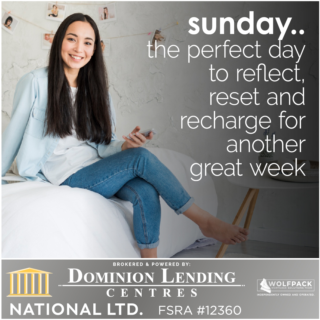#Sunday is the perfect day to reflect, reset and recharge for another great week!!!

Happy Sunday Everyone 🤍

Email: info@wolfpackmortgagesolutions.com
Tel: (613) 900.WOLF (9653)

#wolfpackmortgagesolutions #canadianmortgages #DLC #mortgage #mortgagebroker #mortgageagent