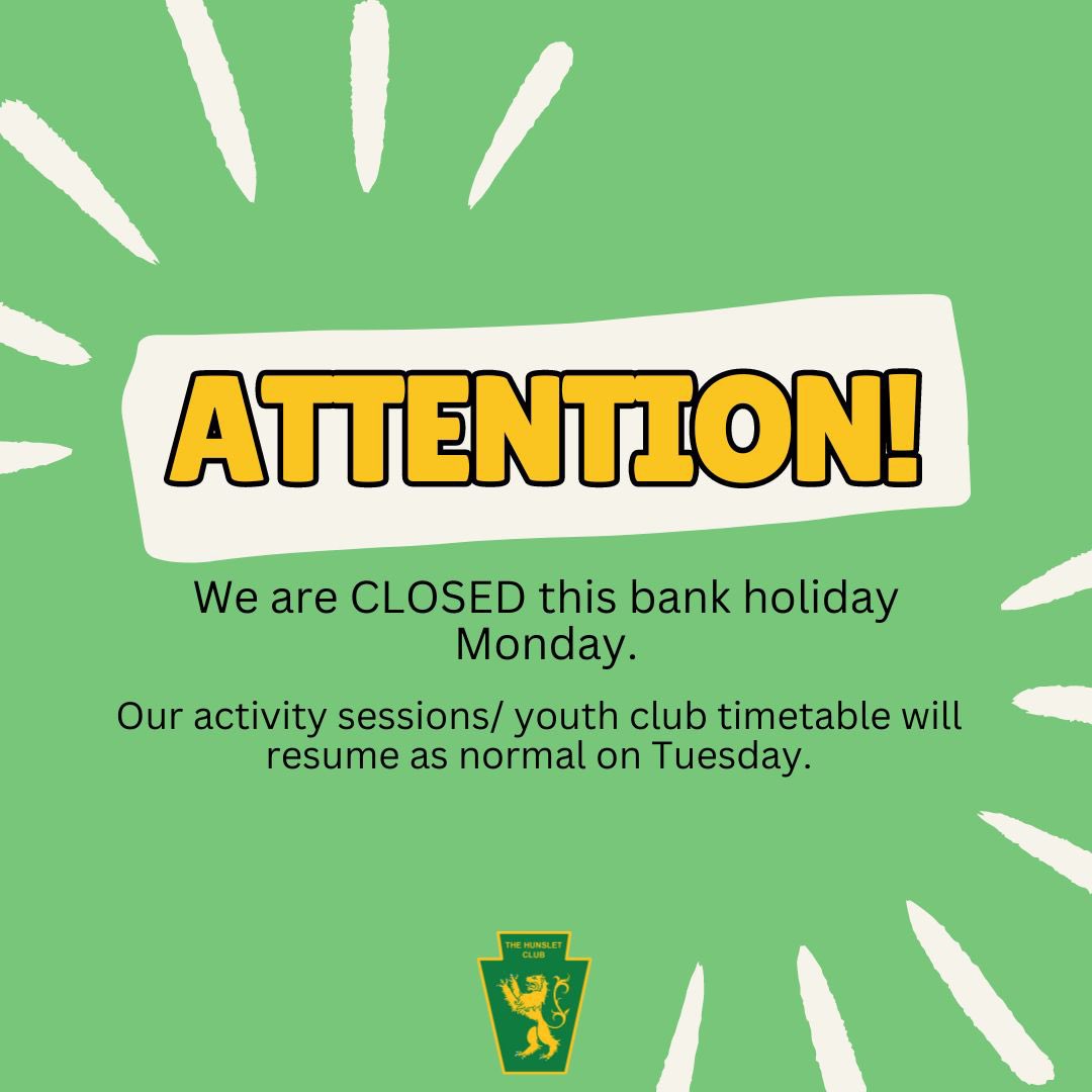 We are closed this bank holiday Monday. Our activity session and youth club timetable will resume on Tuesday as normal 💚

Enjoy the sunshine and have a great weekend☀️ 

#thehunsletclub #communityclub
