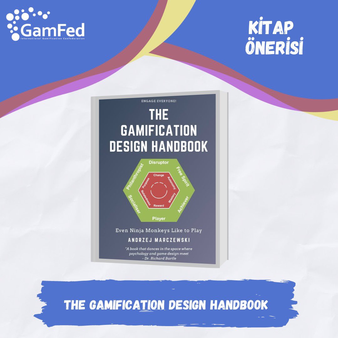 Gamfed Kitap Kulübü Sunar: THE GAMIFICATION DESİGN HANDBOOK:Even Ninja Monkeys Like to Play / Andrzej Marczewski  “Oyunlaştırma nedir?  Oyun benzeri ve ilgi çekici deneyimler yaratmak için oyun tasarımı” Özeti okumak için 😉 oyunlastirma.co/makale/10101/ #oyunlaştırma #gamification