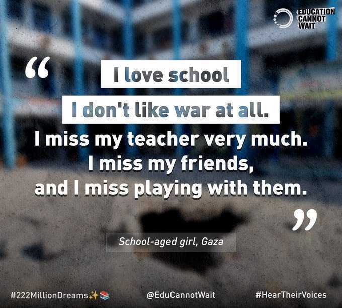 #HearTheirVoices: 'I love school. I don't like war at all. I miss my teacher, my friends & playing w/them.' ~School-aged girl, #Gaza #ECW supports every child's right to safety/hope of quality education; esp in armed conflict. Their learning & mental health depend on it! @UN