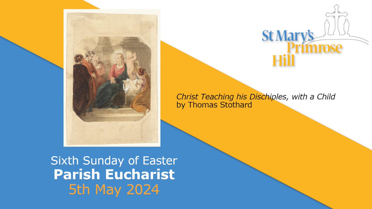 St Mary's Primrose Hill: Sixth Sunday of Easter, WEB LINK - mailchi.mp/smvph/st-mary-…