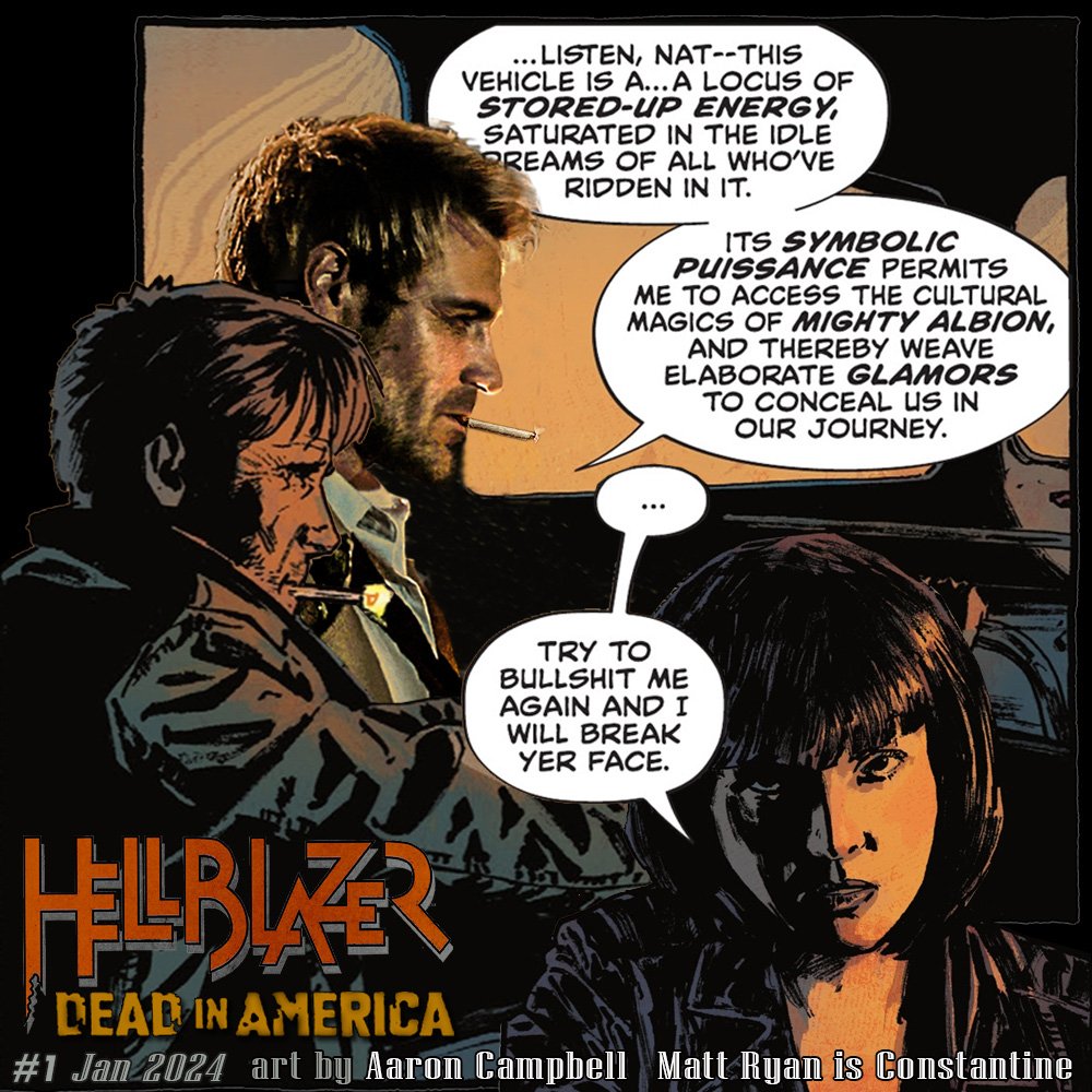 Matt Ryan #Constantine in #HELLBLAZER: DEAD in AMERICA #1
I love Nat. She's so real.😆 And the real(?!) reason John chose a cheery red Routemaster as their vehicle was quite sweet.

(🔥Going to do some comparisons of Aaron Campbell's to @mattryanreal live-action John.)