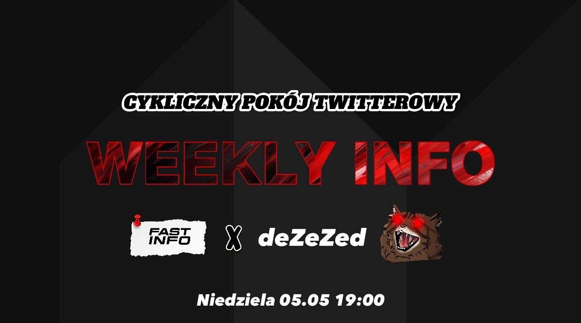 Już dziś, w niedzielę o 19.00 zapraszamy na twitterowy pokój Fast Info, który nazywać się będzie WEEKLY INFO. Będzie to cykliczny pokój twitterowy na którym omawiać będziemy najważniejsze wydarzenia minionego tygodnia a co najważniejsze, z Wami! Pogadamy, podyskutujemy i…