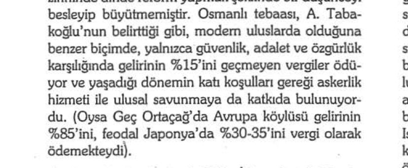 Osmanlı tebaası 15% vergi öderken Avrupa köylüsü gelirinin 85% vermek zorundaydı.