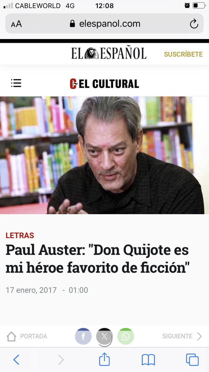 La novela favorita de Paul Auster era Don Quijote y en vez de estar orgullosos de ello por esa capacidad de perdurar y un talento como pocos, resulta que los tuiteros españoles la minusvaloran y la dejan a la altura de lo rancio. No tenéis remedio.