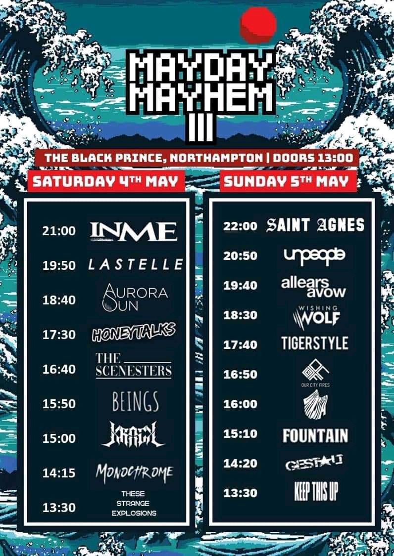 MAYDAY MAYHEM III // NORTHAMPTON WE ARE OPENING THE DAY AT 13:30PM. GET DOWN EARLY AND DONT MISS OUT.
