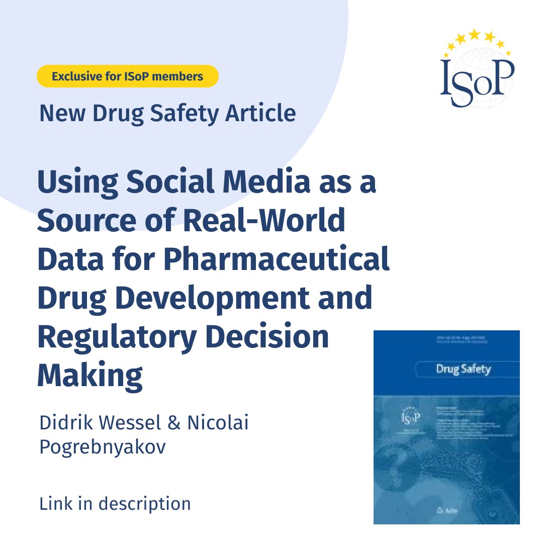 📢 Drug Safety Article 🚀 Dive into the latest research on leveraging social media for real-world data in pharmaceutical drug development and regulatory decisions. 📊💊 Open access article in the ISoP Official journal - Join ISoP for more! link.springer.com/article/10.100… #DrugSafety