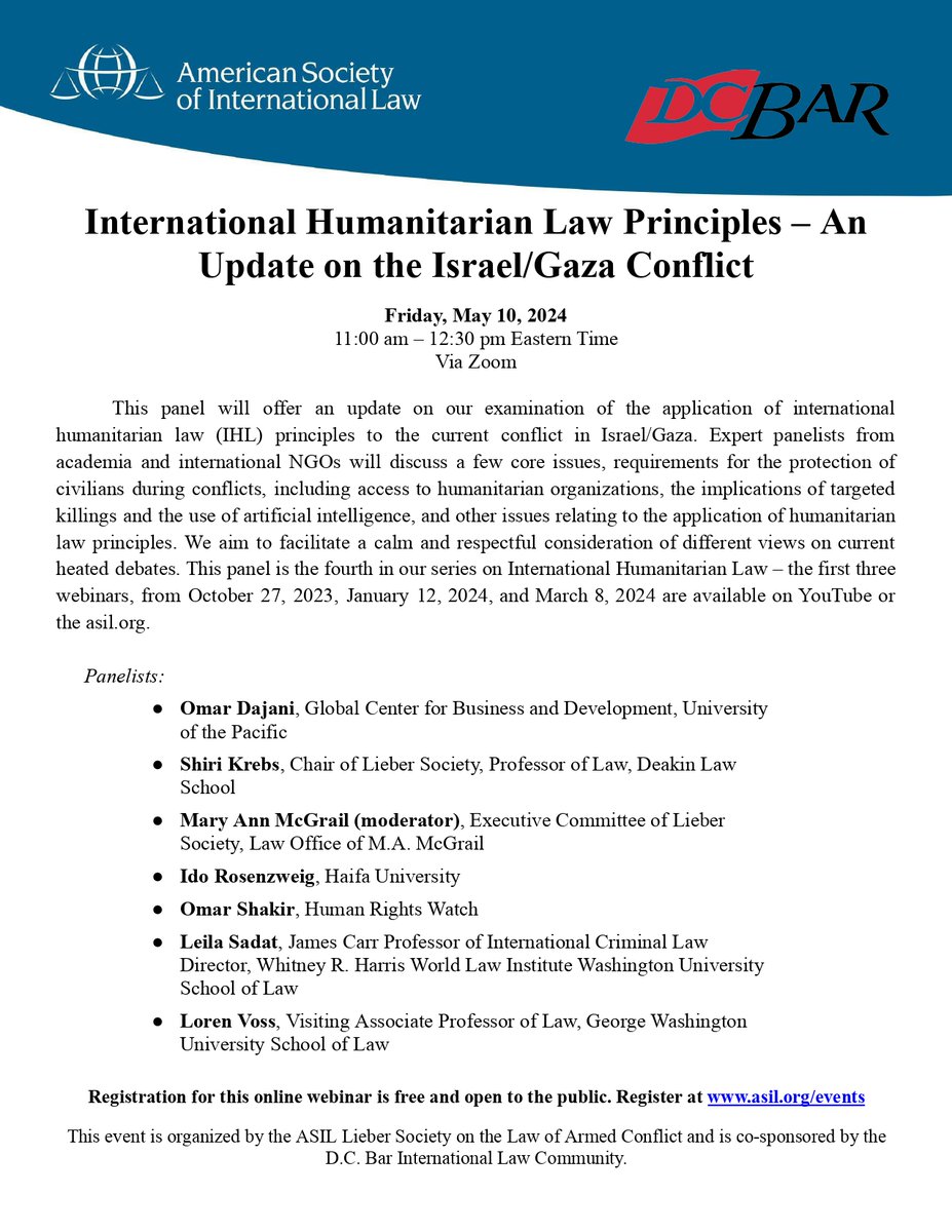 On Friday at 11 AM EST (6 PM Jerusalem), join us for an @asilorg/@DC_Bar webinar on IHL principles & the current Israel/Palestine hostilities with @leilasadat1, @ShiriKrebs, @omarmdajani, @lorenmvoss, @IdoRosenzweig & me. For details & to register: asil.org/event/internat…