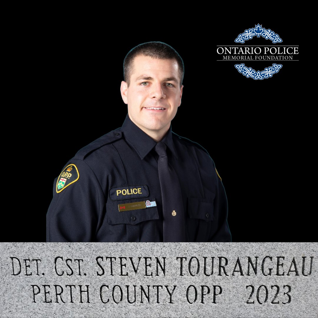 Detective Constable Steven Tourangeau, Perth County Detachment Ontario Provincial Police. End of Watch 2023. Forever remembered as a Hero in Life, Not Death #HeroesInLife