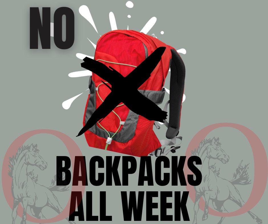 Mustang parents, backpacks will not be allowed on campus next week. ❤️🖤🤍🐴#almosttothefinishline