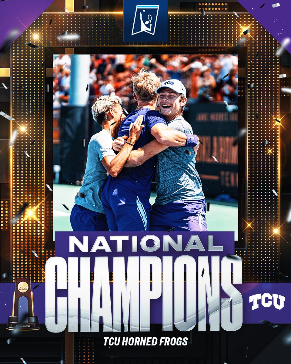 FOR THE FIRST TIME IN SCHOOL HISTORY, @TCUMensTennis ARE THE NATIONAL CHAMPIONS🐸🏆 @TCU_Athletics | #NCAATennis