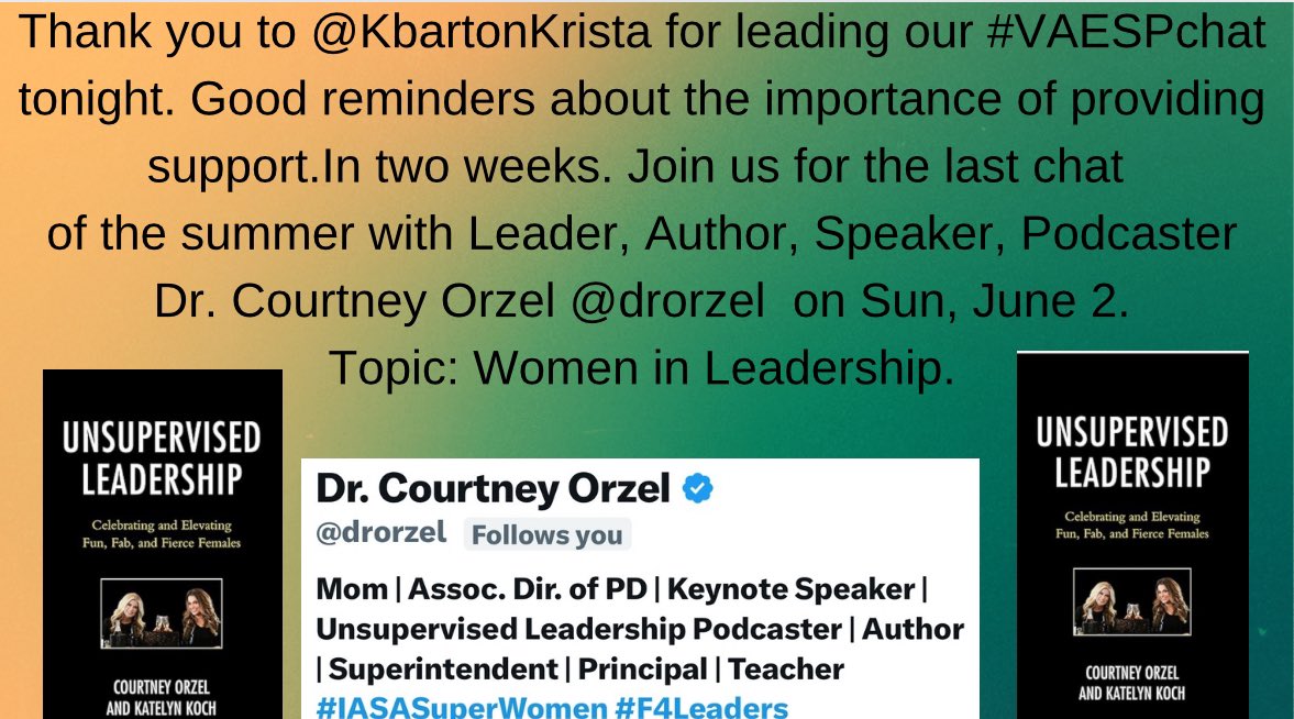 Thank you to @KbartonKrista for leading our #VAESPchat tonight about the importance of providing support. In two weeks, Join us for the last chat of the summer with Leader, Author, Speaker, Podcaster Dr. Courtney Orzel @drorzel on June 2. Topic: Women in Leadership.