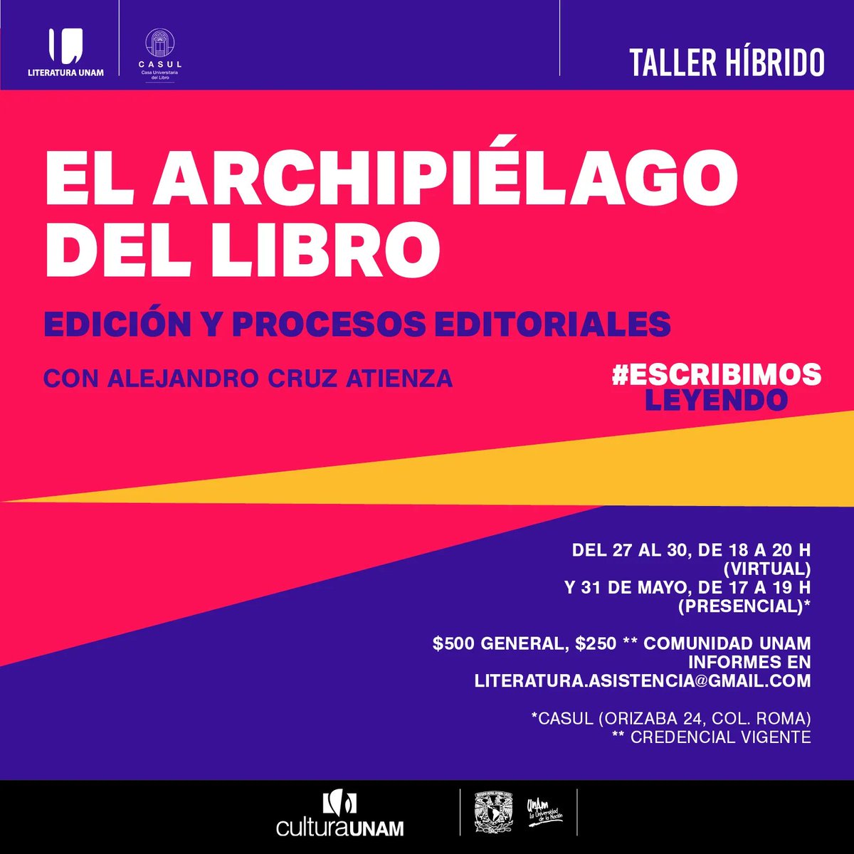 Únete al Taller ‘El archipiélago del libro: edición y procesos editoriales. Información y registro en comunidad.cultura.unam.mx