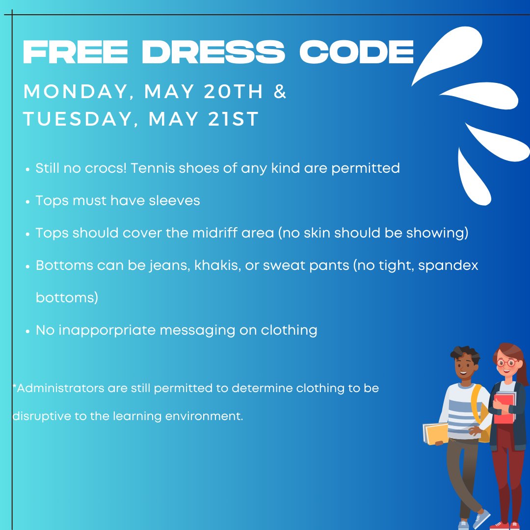 Grizzlies! Principal Mishlan has kindly shared that there will be Free Dress on Monday, May 20th and Tuesday, May 21st. Please see the guidelines provided: @westbriarms