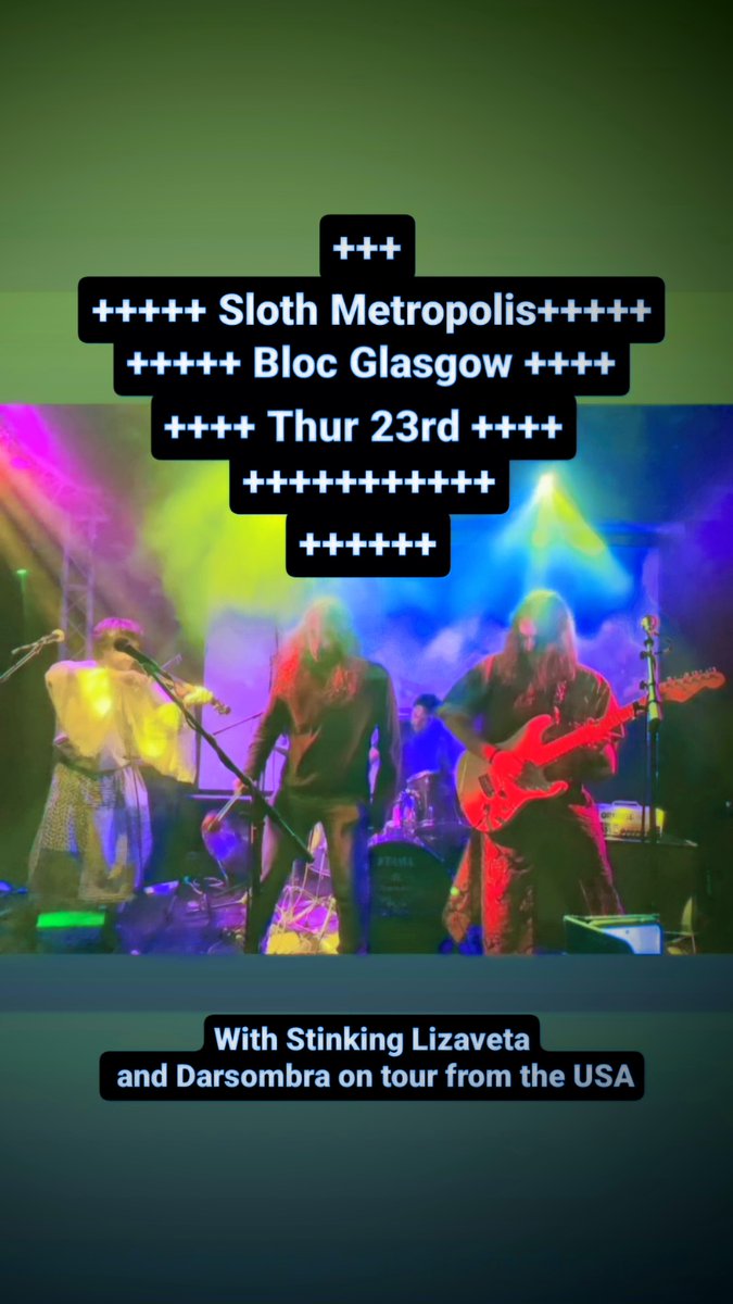 Glasgow this Thursday at Bloc! 8.30 sharp with two awesome bands from the USA, Stinking Lizaveta and Darsombra!