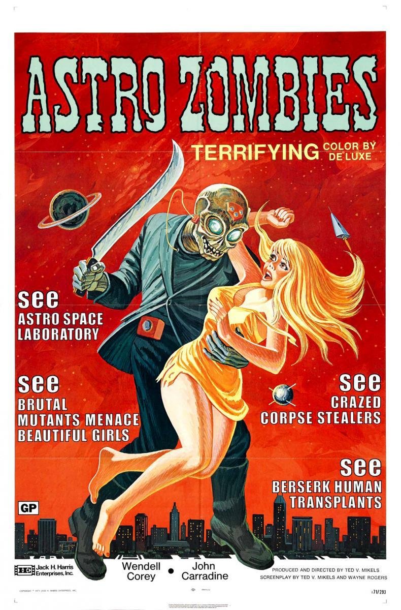 Los astro-zombies (1968). Ted V. Mikels escribe, dirige y produce este divertido terror de ciencia-ficción de bajísimo presupuesto (37.000 dólares) que se centra en la figura del mad doctor (John Carradine) y cuenta con la legendaria Tura Satana (Faster, Pussycat! Kill! Kill!).
