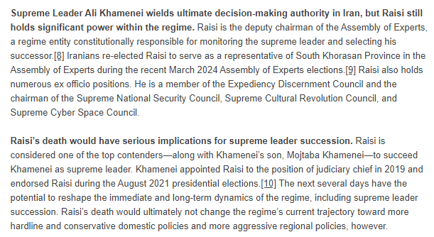 NEW: Raisi’s death would have serious implications for supreme leader succession. It would not, however, change the regime’s current trajectory toward more hardline and conservative domestic policies and more aggressive regional policies. (1/2)
